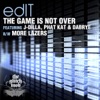 The Game Is Not Over / More Lazers - Single artwork