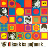 Az Illés együttes összes nagylemeze: Illések és pofonok (Hungaroton Classics)