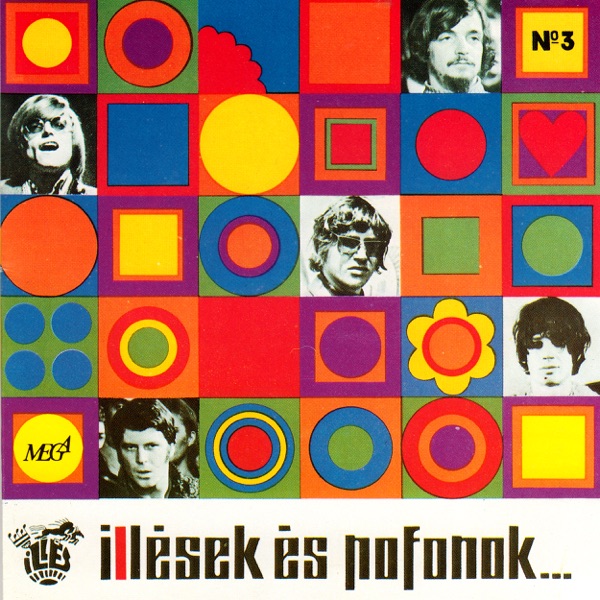 Az Illés együttes összes nagylemeze: Illések és pofonok (Hungaroton Classics)