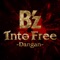 Into Free -Dangan- - B'z lyrics