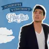 Joseph Vincent - My Queen