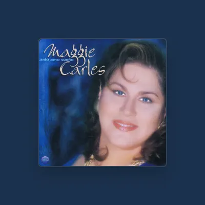 Listen to Maggie Carles, watch music videos, read bio, see tour dates & more!