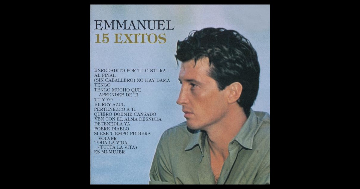 15 Éxitos Con Emmanuel de Emmanuel en Apple Music