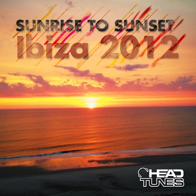 Sunrise to Sunset - Ibiza 2012