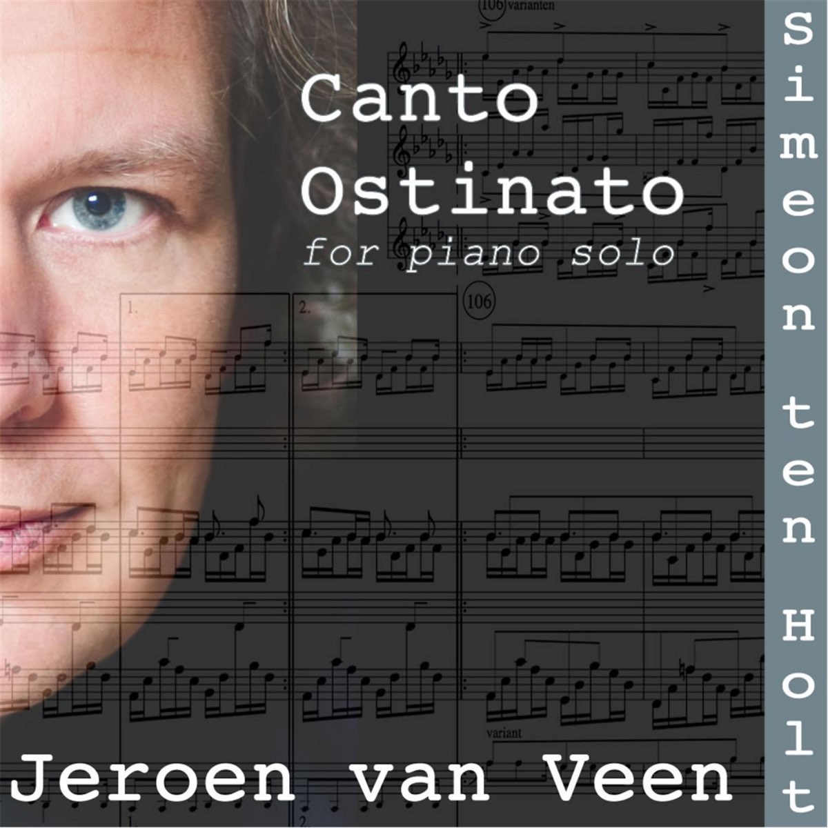Canto Ostinato for Solo Piano - Single by Jeroen van Veen on Apple Music