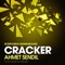 Cracker (Tony Kairom Remix) - Ahmet Sendil lyrics