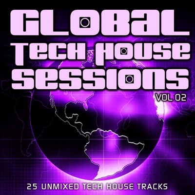 Global Tech House Sessions, Vol. 3