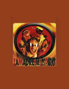 Luister naar La Madre Que los Parió, bekijk muziekvideo's, lees de bio, bekijk de tourdata, en meer!