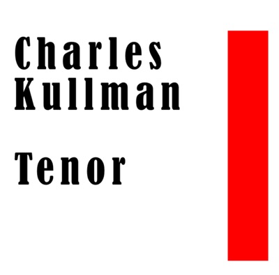 Charles Kullman: Tenor