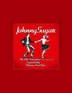 Ouça Johnny Sugar, assista a videoclipes, leia a biografia, veja as datas das turnês e mais!