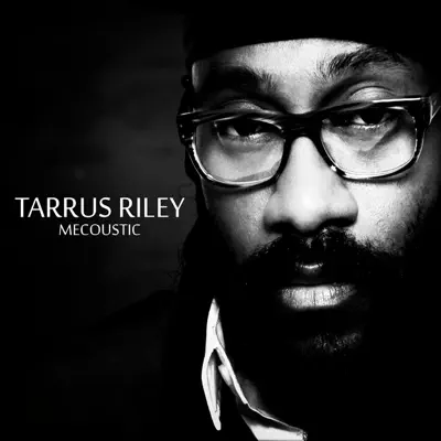 Mecoustic - Tarrus Riley Mecoustic - Tarrus Riley