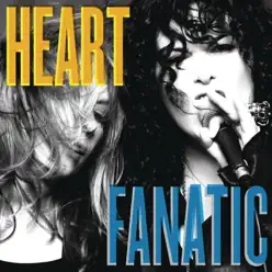 Fanatic - Heart Fanatic - Heart