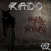 Hard Sickness - Single - Rado