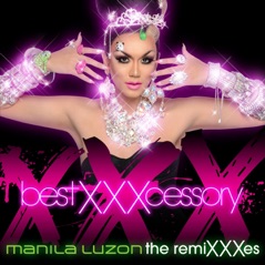 Best Xxxcessory: The Remixxxes