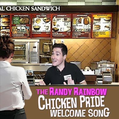 The Randy Rainbow Chicken Pride Welcome Song - Single