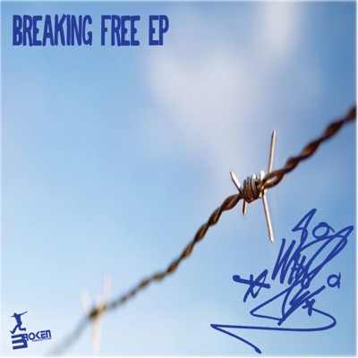 Breaking Free - EP