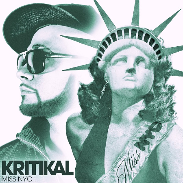 Miss New York City (feat. Anthony M.) - Single - Kritikal