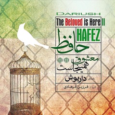 Hafez, the Beloved Is Here II