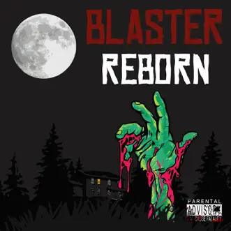 Reborn by Blaster album reviews, ratings, credits