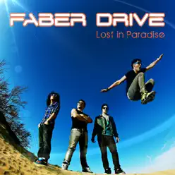 Lost In Paradise - Faber Drive