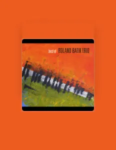 Listen to Roland Batik Trio, watch music videos, read bio, see tour dates & more!