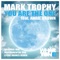 You Are The One (feat. Angie Brown) - Mark Trophy lyrics
