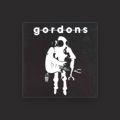 Listen to Gordons, watch music videos, read bio, see tour dates & more!