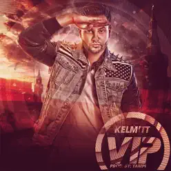 Vip - Single - Kelmitt Vip - Single - Kelmitt