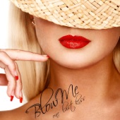 Blow Me (One Last Kiss) artwork