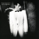 Lyle Lovett & His Large Band - Which Way Does That Old Pony Run