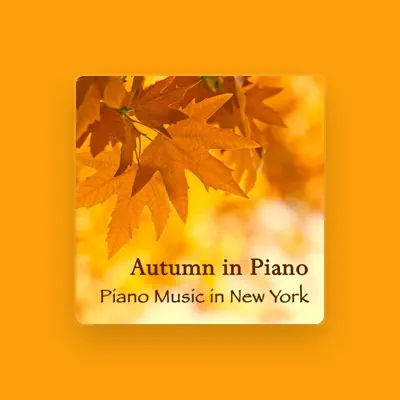 Listen to Piano the Autumn Star, watch music videos, read bio, see tour dates & more!
