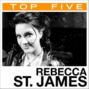 Top 5: Rebecca St. James - EP