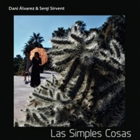 Las Simples Cosas - Dani Álvarez & Sergi Sirvent