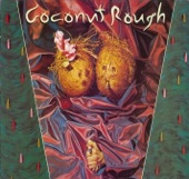 Coconut Rough - Sierra Leone (Single Version)
