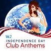 Independence Day, Club Anthems, Vol. 2 (The Trance and Dance Sound of Revolution, Compiled By George Washington)