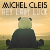 Icon Hey Lady Luck - Single
