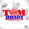 Tom Brady - Ross Maq lyrics