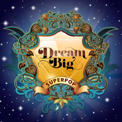 Superpop (Dream Big)