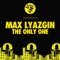 The Only One (Jamie Antonelli Remix) - Max Lyazgin lyrics