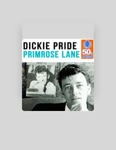 Listen to Dickie Pride, watch music videos, read bio, see tour dates & more!