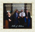 Front Porch String Band - Some Morning Soon