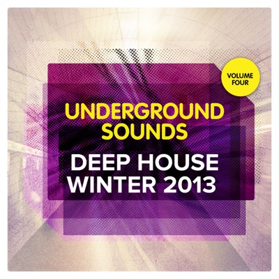 Deep House Winter 2013 - Underground Sounds, Vol. 4