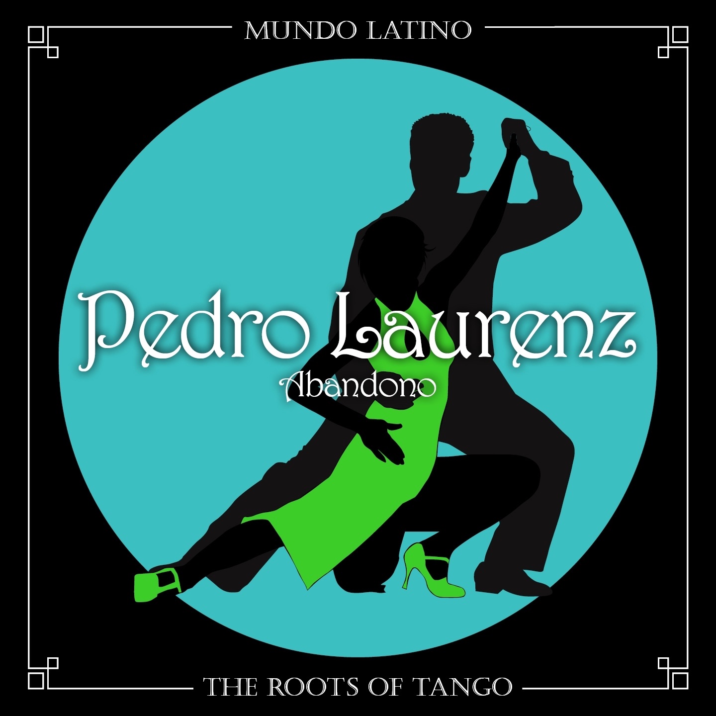 The Roots of Tango: Abandono