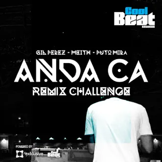 Anda Ca (Philip G & Mas Fasto Remix) [feat. P**o Mira] by Gil Perez & Meith song reviws