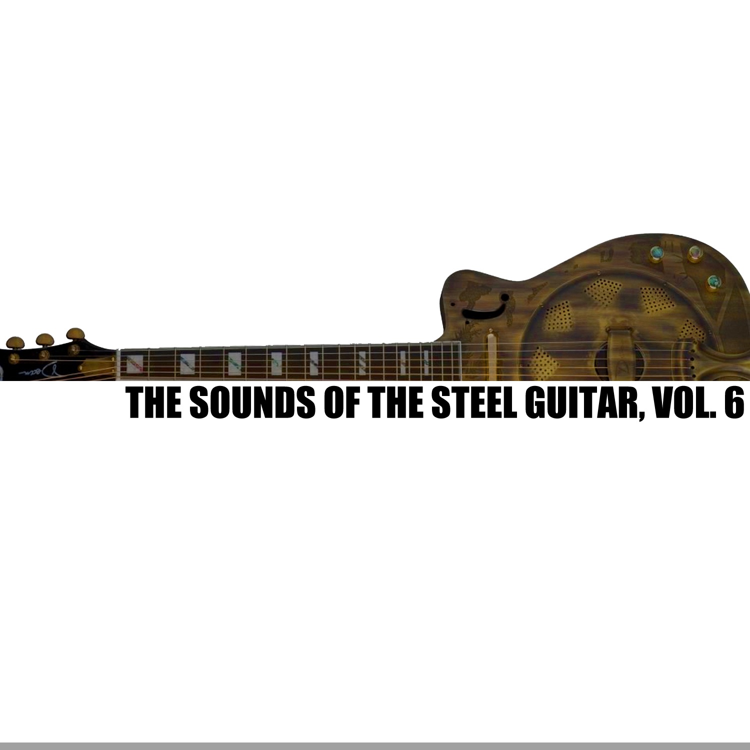 The Sounds of the Steel Guitar, Vol. 6