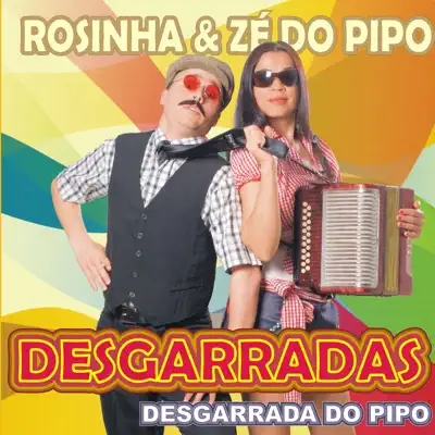 Desgarrada do Pipo - Rosinha