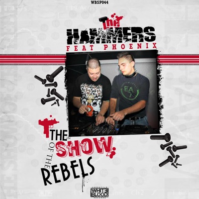 The Show of the Rebels (feat. Phoenix) - Single