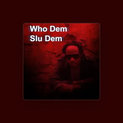 Listen to Slu Dem, watch music videos, read bio, see tour dates & more!