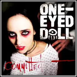 Committed - Single - One-Eyed Doll Committed - Single - One-Eyed Doll