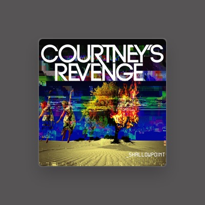 Listen to Courtney's Revenge, watch music videos, read bio, see tour dates & more!
